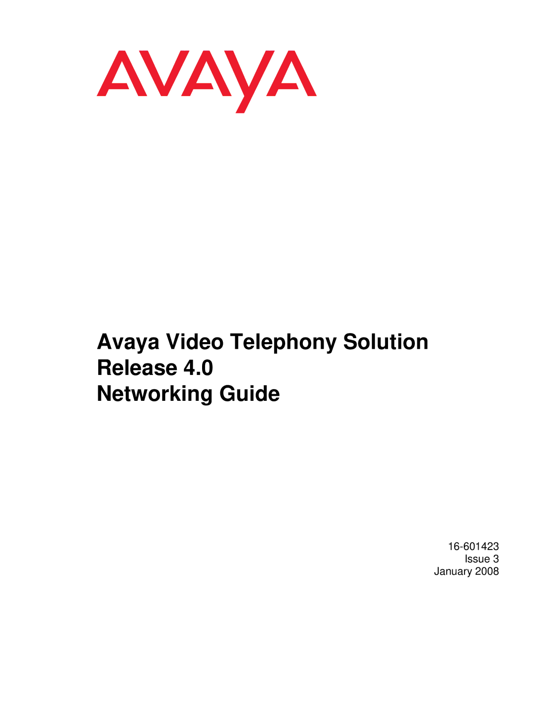 Avaya 16-601423 manual Avaya Video Telephony Solution Release Networking Guide 