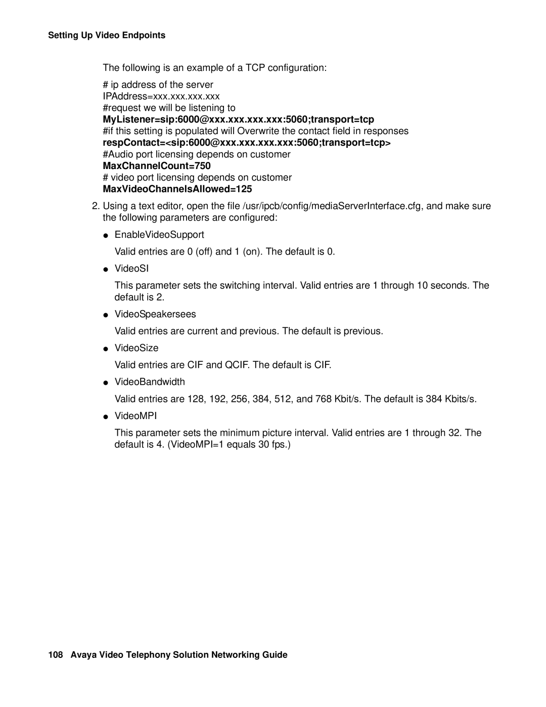 Avaya 16-601423 manual MyListener=sip6000@xxx.xxx.xxx.xxx5060transport=tcp 