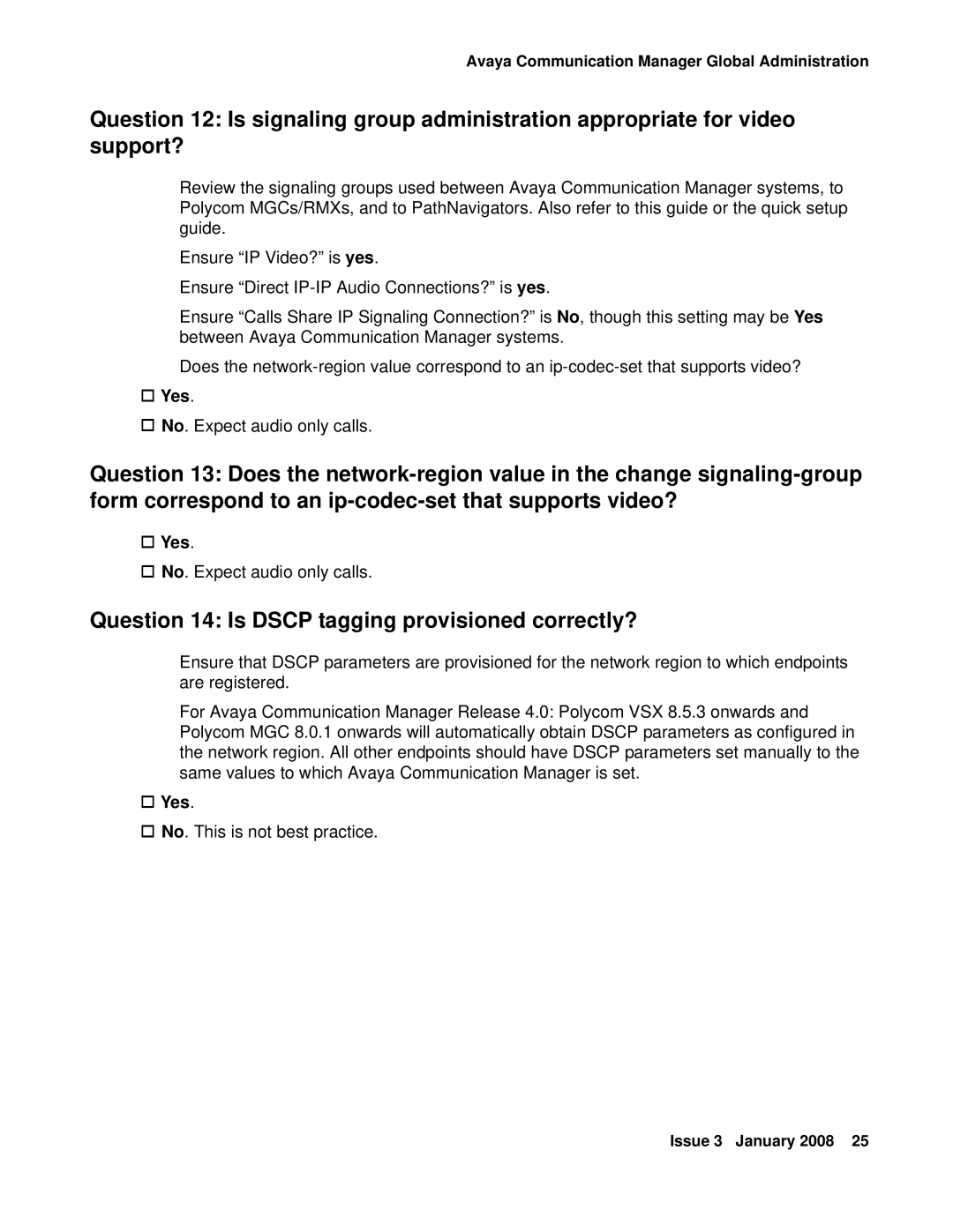 Avaya 16-601423 manual Question 14 Is Dscp tagging provisioned correctly? 