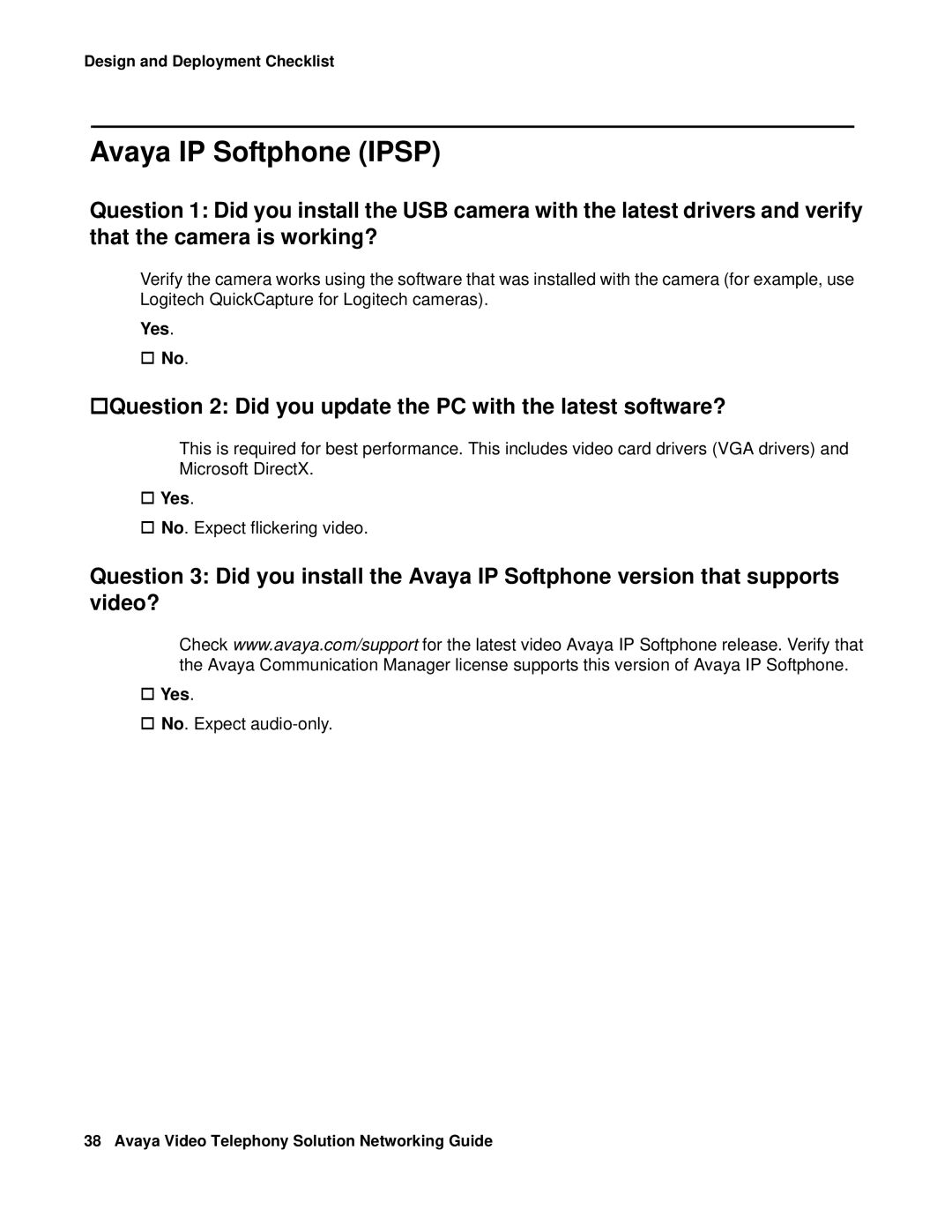 Avaya 16-601423 manual Avaya IP Softphone Ipsp, †Question 2 Did you update the PC with the latest software?, Yes † No 