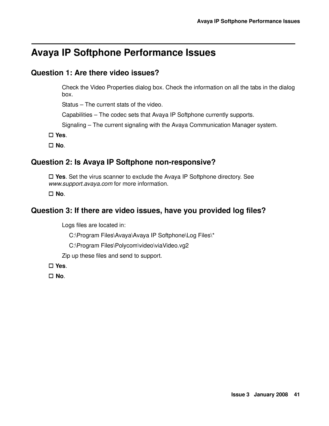 Avaya 16-601423 manual Avaya IP Softphone Performance Issues, Question 1 Are there video issues? 