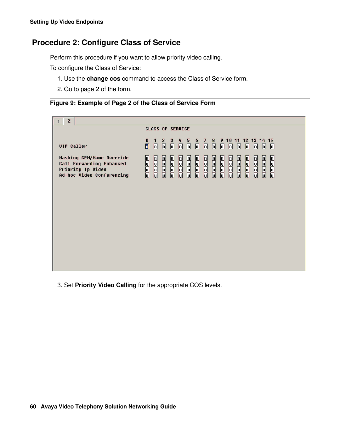 Avaya 16-601423 manual Procedure 2 Configure Class of Service 