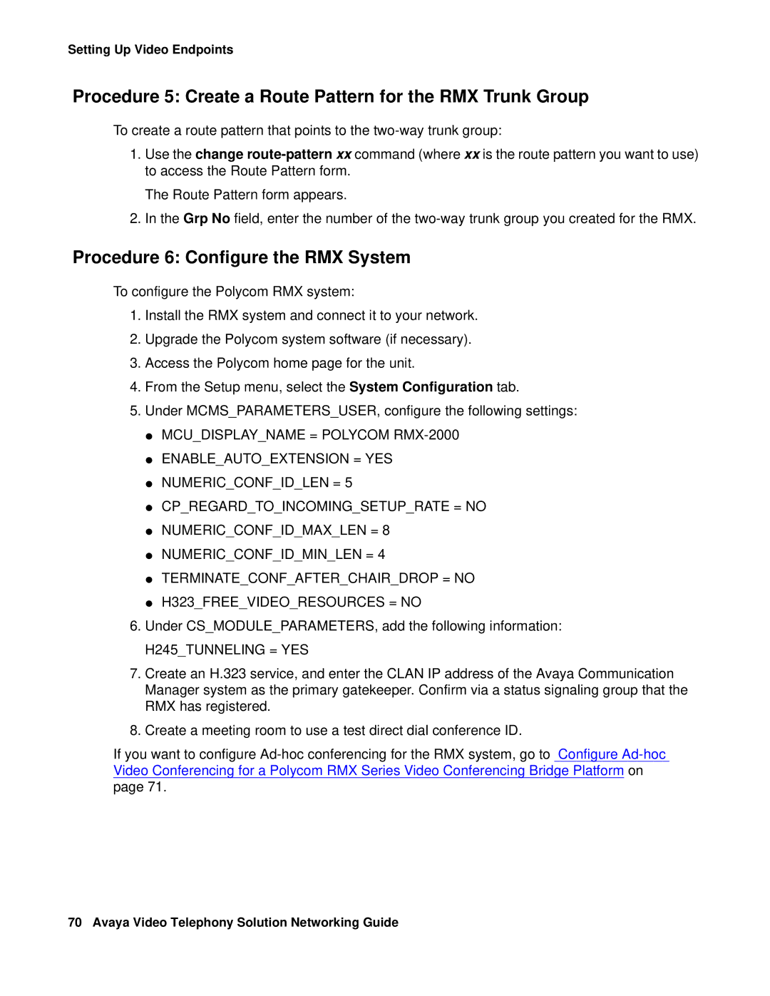 Avaya 16-601423 manual Procedure 5 Create a Route Pattern for the RMX Trunk Group, Procedure 6 Configure the RMX System 