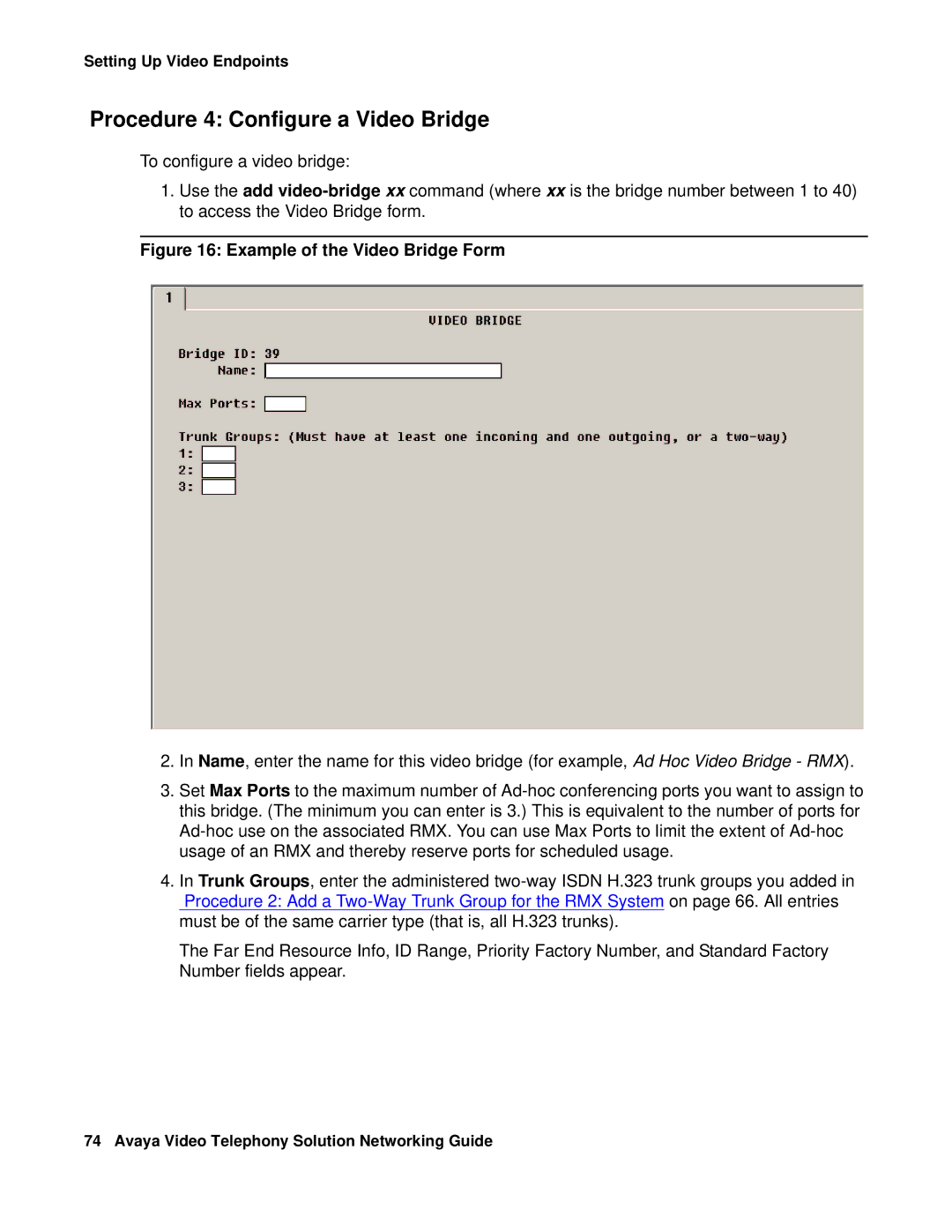 Avaya 16-601423 manual Procedure 4 Configure a Video Bridge, Example of the Video Bridge Form 