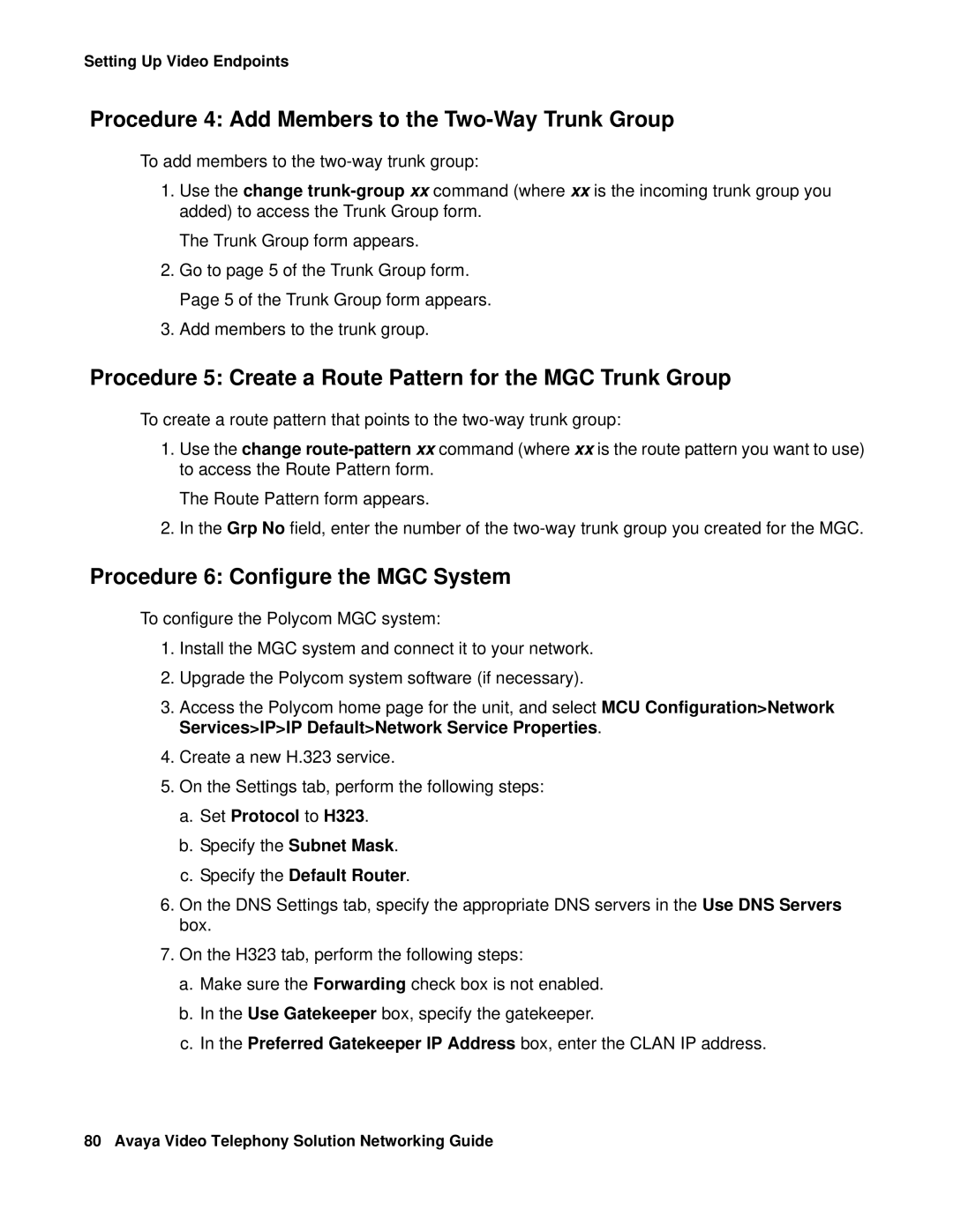 Avaya 16-601423 manual Procedure 5 Create a Route Pattern for the MGC Trunk Group, Procedure 6 Configure the MGC System 