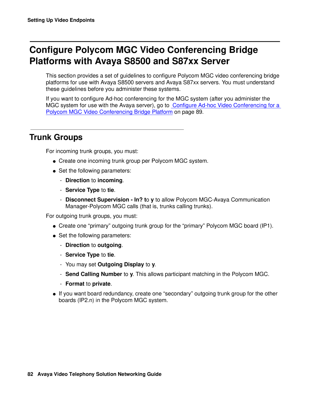 Avaya 16-601423 manual Trunk Groups, Direction to incoming Service Type to tie, Format to private 