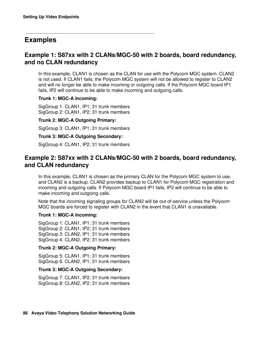 Avaya 16-601423 manual Examples, Trunk 1 MGC-A Incoming, Trunk 2 MGC-A Outgoing Primary, Trunk 3 MGC-A Outgoing Secondary 