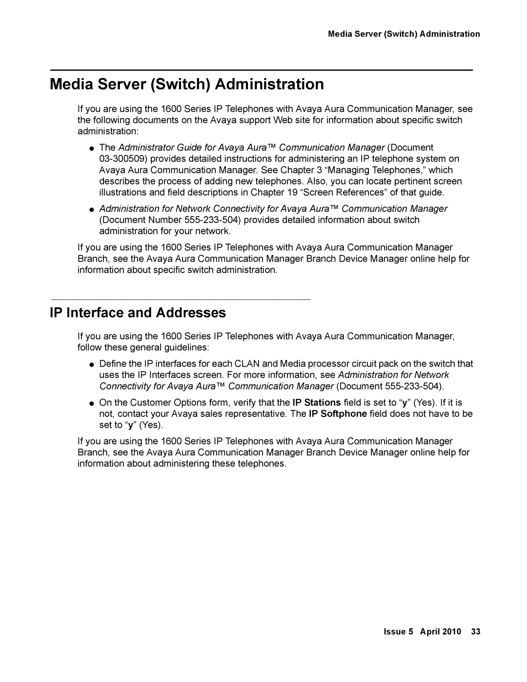 Avaya 1600 Series, 16-601443 manual Media Server Switch Administration, IP Interface and Addresses 