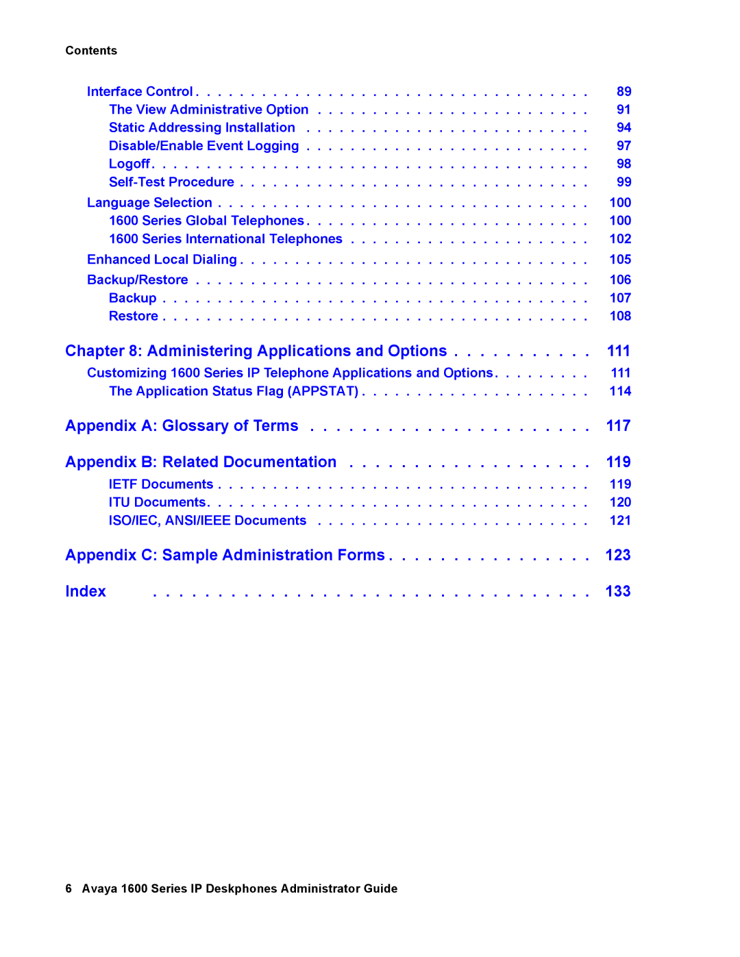 Avaya 16-601443, 1600 Series manual Appendix C Sample Administration Forms 123 Index 133 