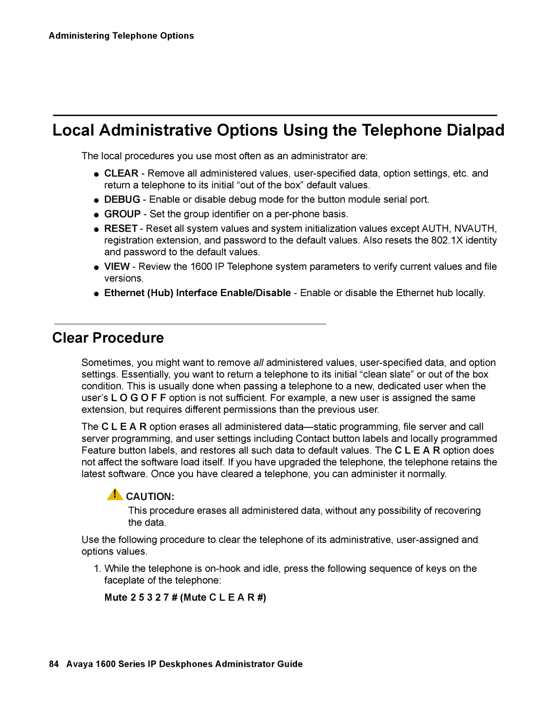 Avaya 16-601443, 1600 Series manual Local Administrative Options Using the Telephone Dialpad, Clear Procedure 