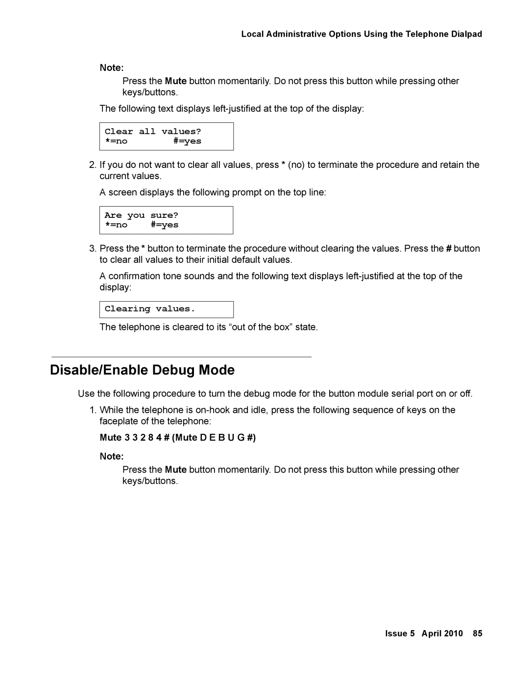 Avaya 1600 Series, 16-601443 manual Disable/Enable Debug Mode, Mute 3 3 2 8 4 # Mute D E B U G # 