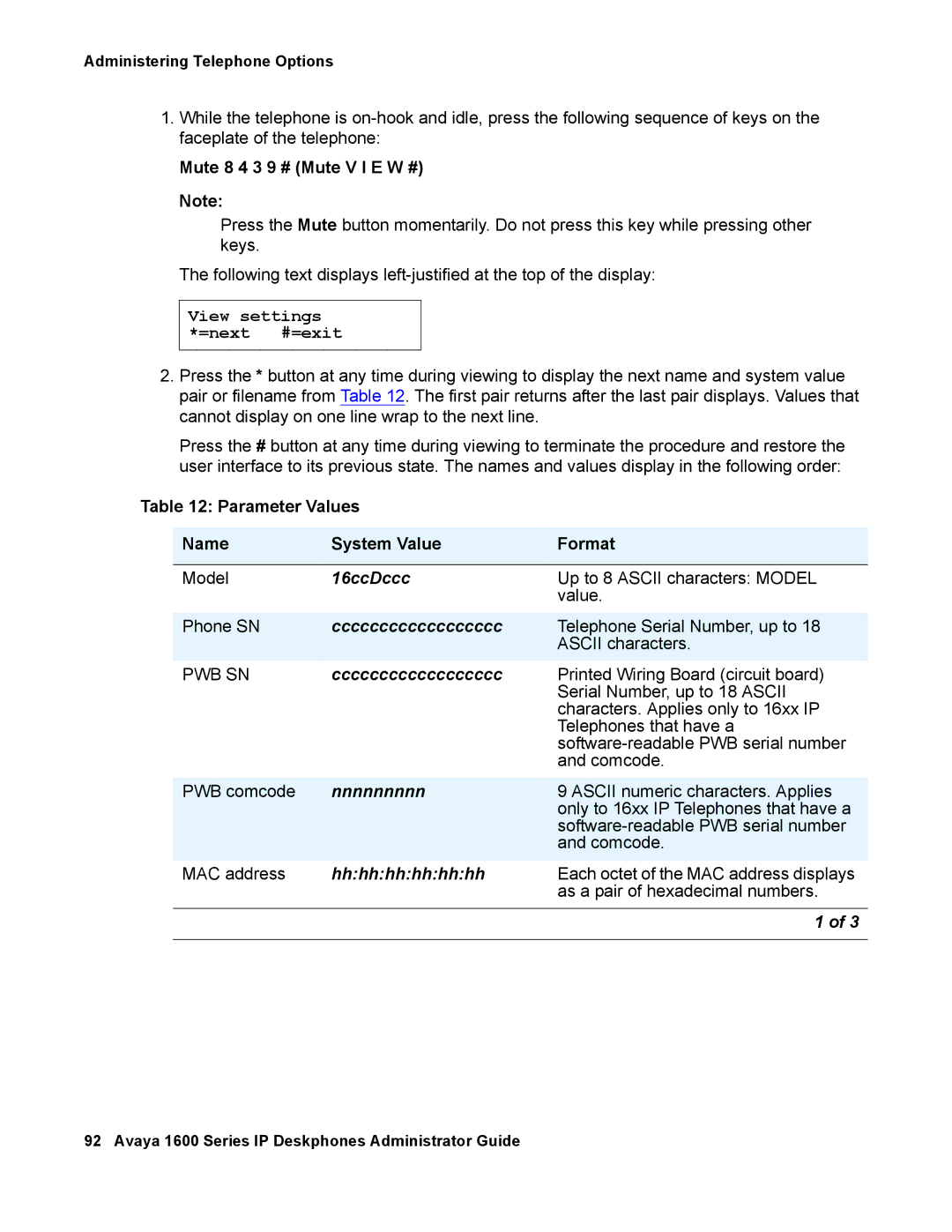 Avaya 16-601443, 1600 Series manual Mute 8 4 3 9 # Mute V I E W #, Parameter Values Name System Value Format, Pwb Sn 