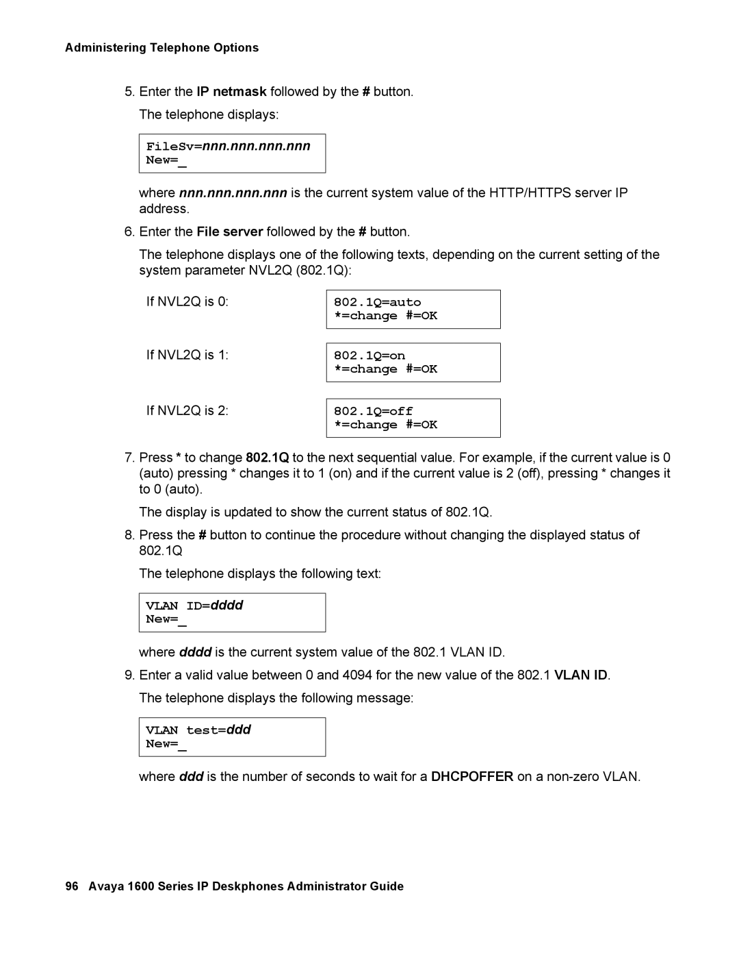 Avaya 16-601443, 1600 Series manual Vlan ID=dddd New= 