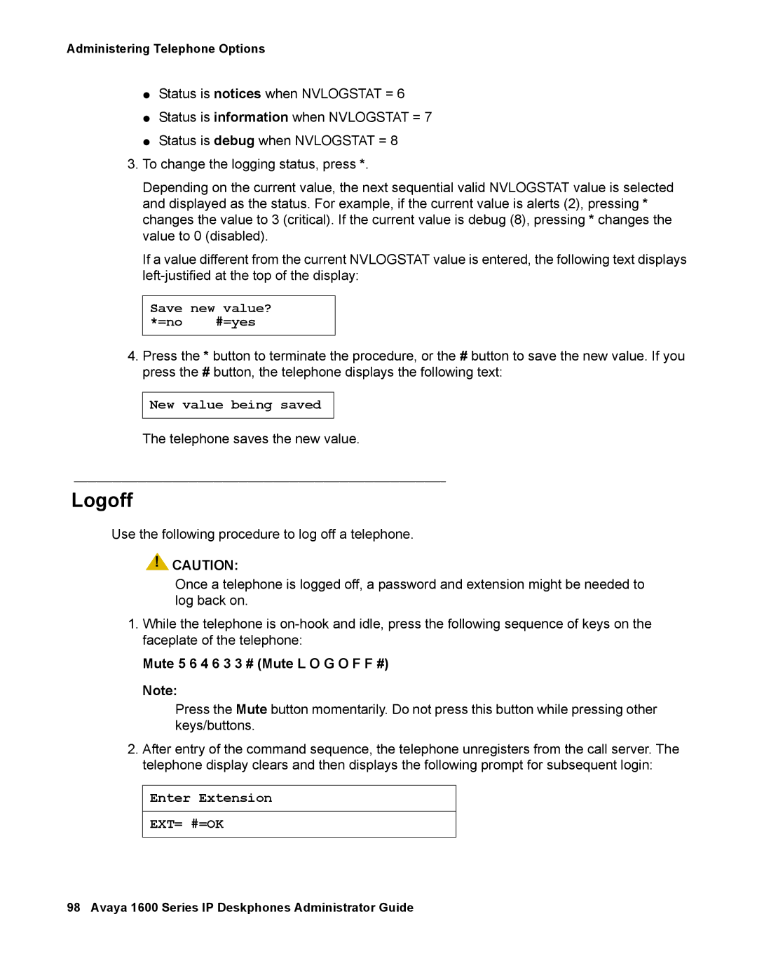 Avaya 16-601443, 1600 Series manual Logoff, Mute 5 6 4 6 3 3 # Mute L O G O F F # 
