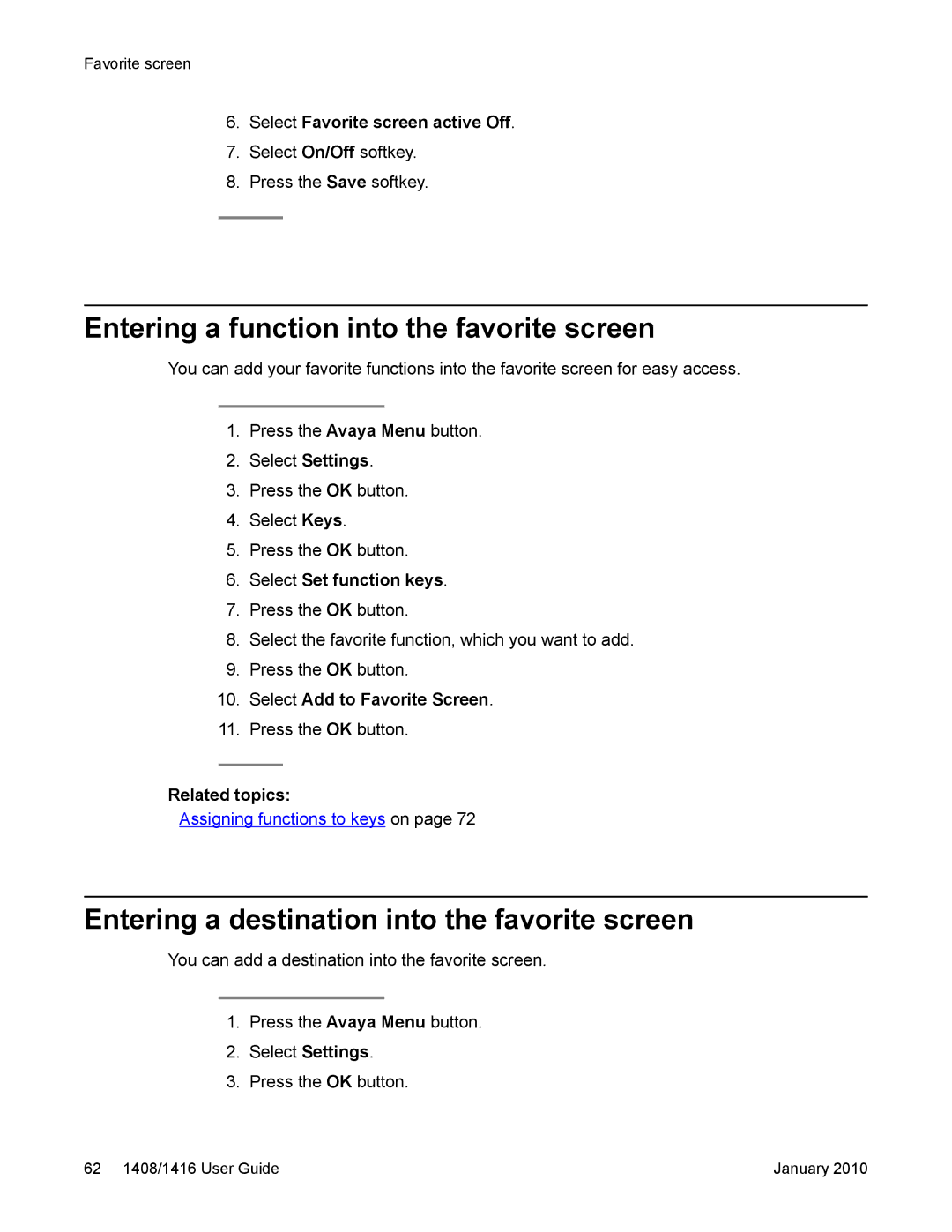 Avaya 16-603463 manual Entering a function into the favorite screen, Entering a destination into the favorite screen 