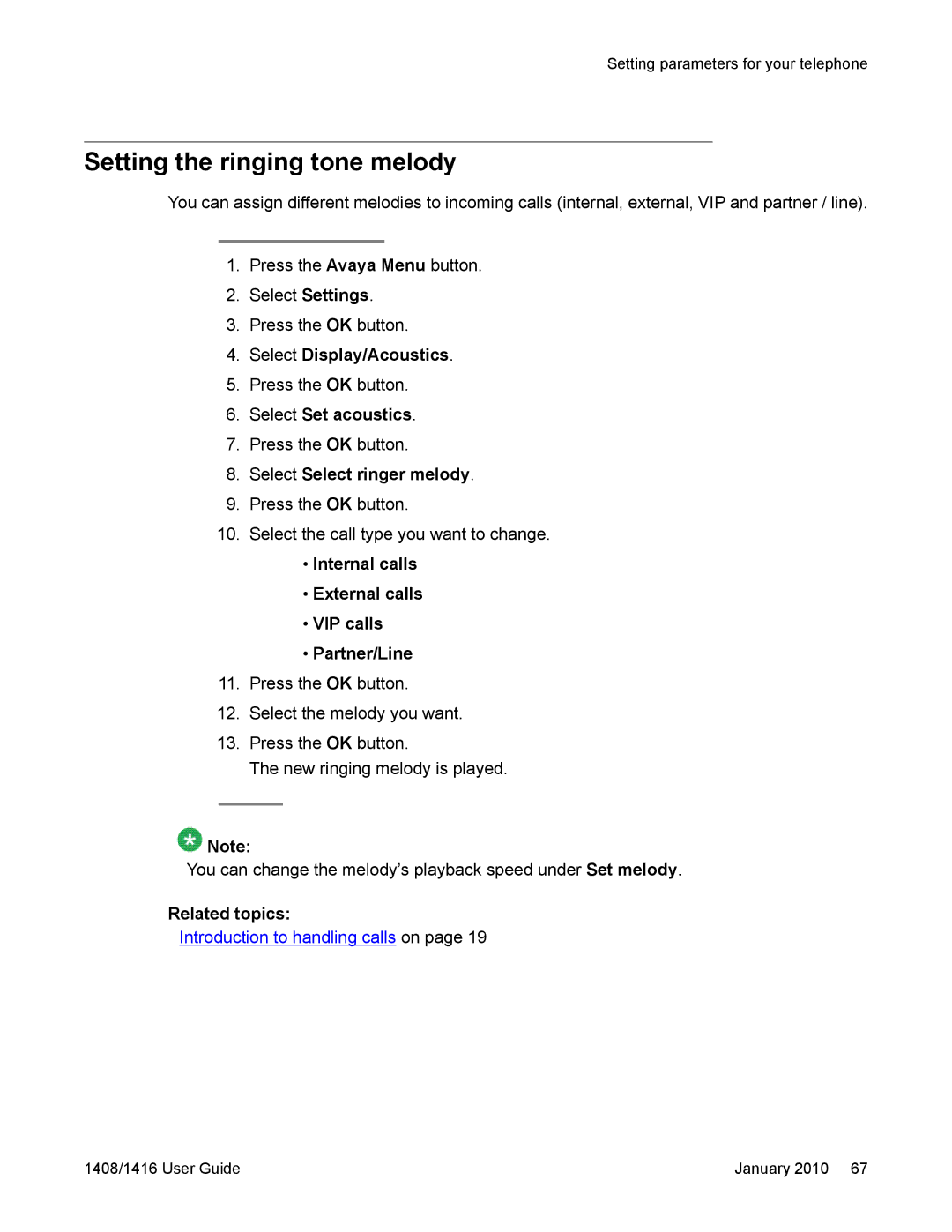 Avaya 16-603463 manual Setting the ringing tone melody, Select Select ringer melody 