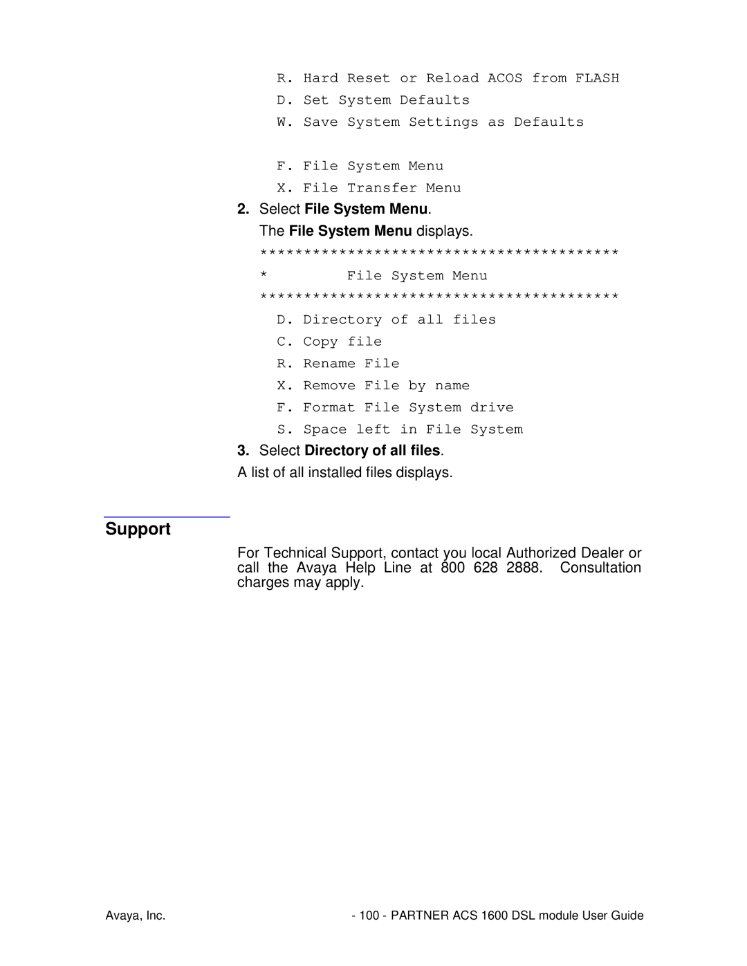 Avaya 1600 manual Support, Select File System Menu File System Menu displays 