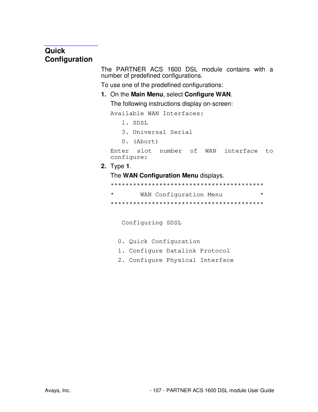 Avaya 1600 manual Quick Configuration, Available WAN Interfaces 