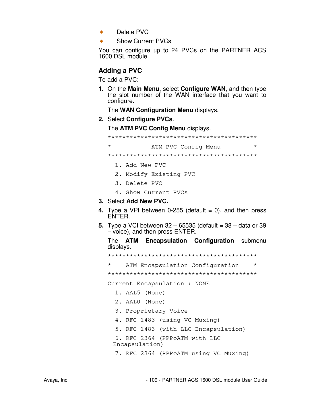 Avaya 1600 manual Adding a PVC, Select Add New PVC, ATM Encapsulation Configuration submenu displays 