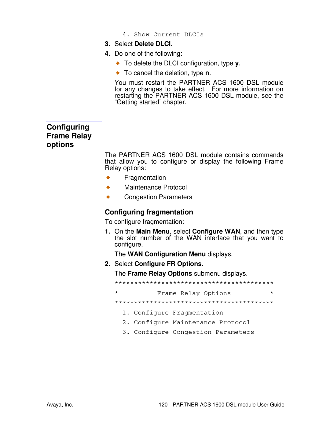 Avaya 1600 manual Configuring Frame Relay options, Configuring fragmentation, Select Delete Dlci 