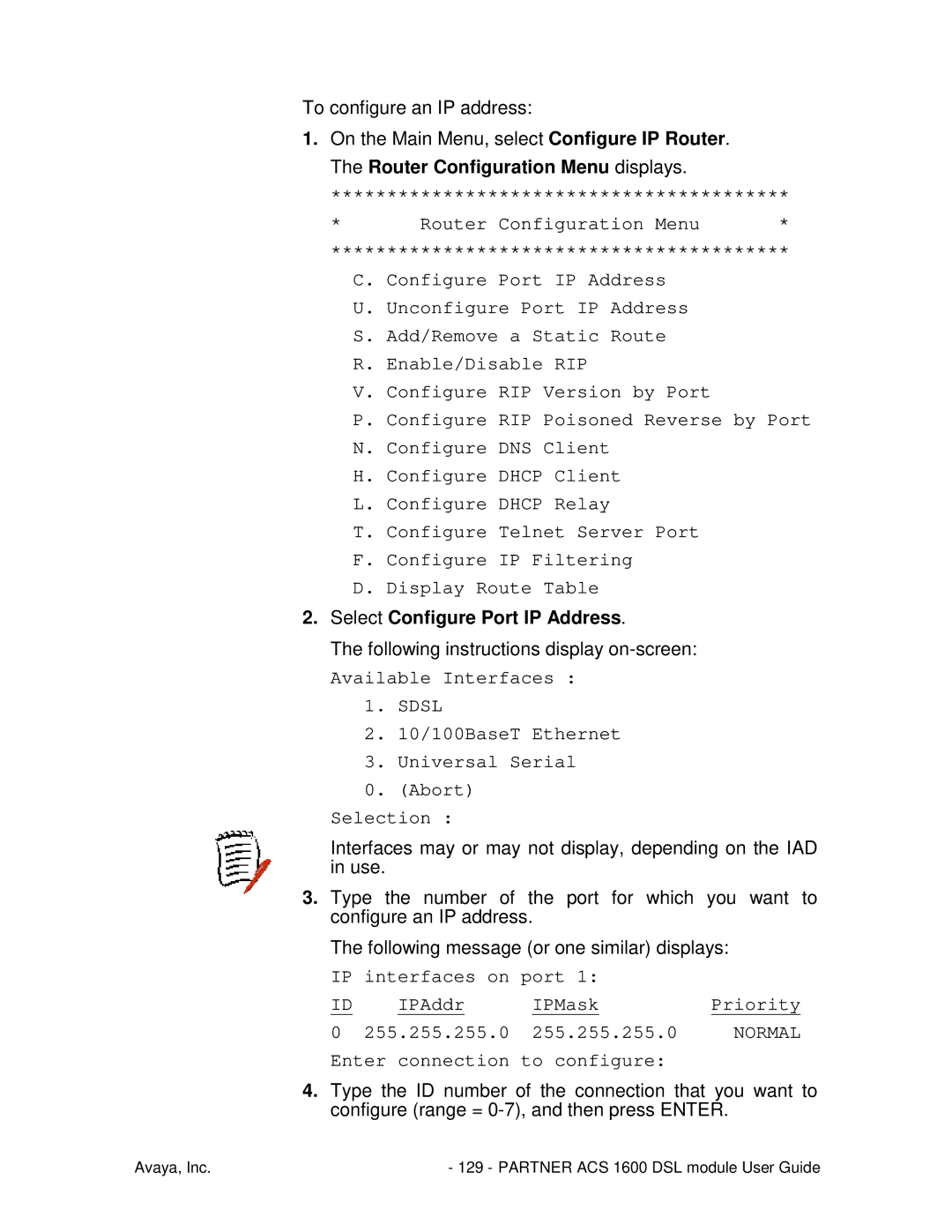 Avaya 1600 manual Router Configuration Menu displays, Select Configure Port IP Address 