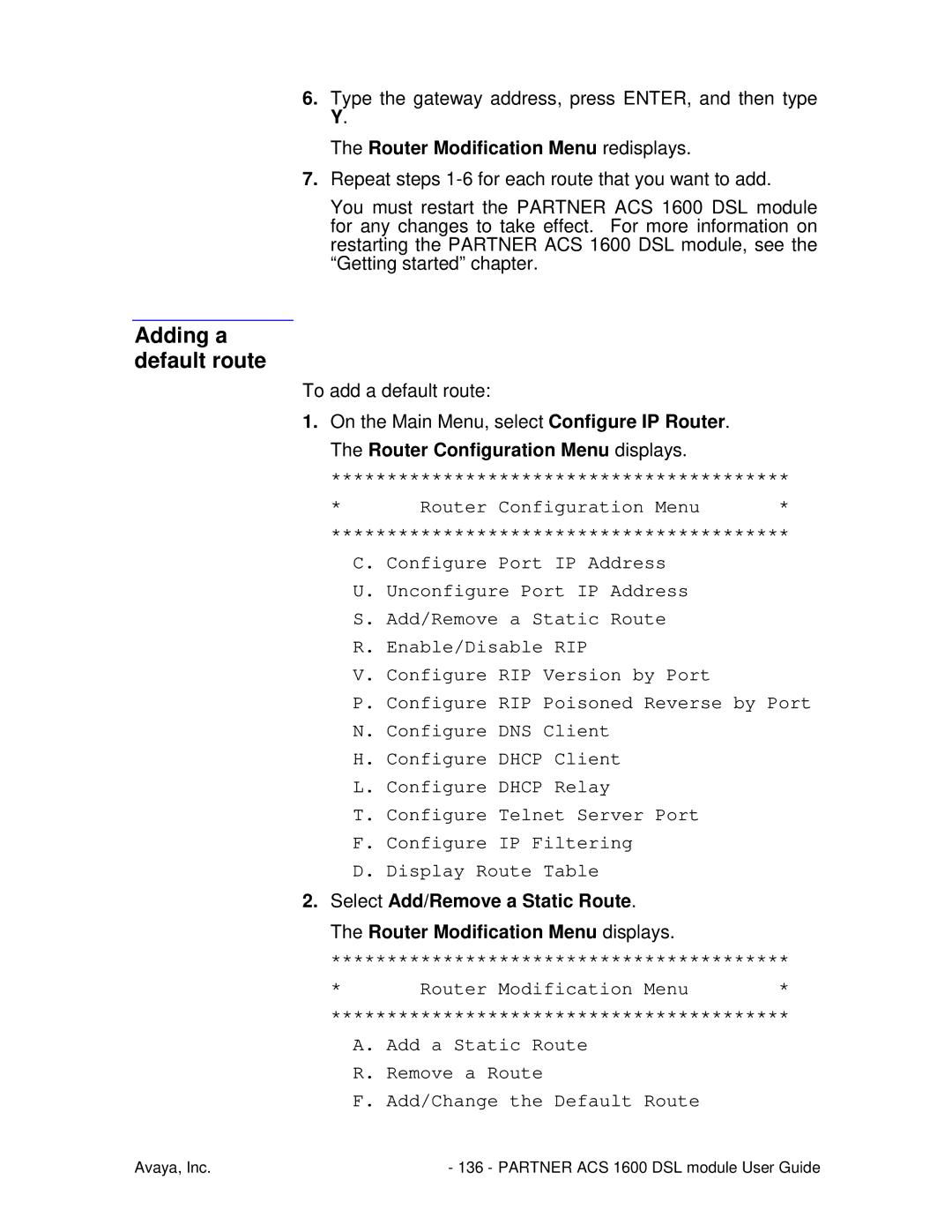 Avaya 1600 manual Adding a default route, Router Modification Menu redisplays 