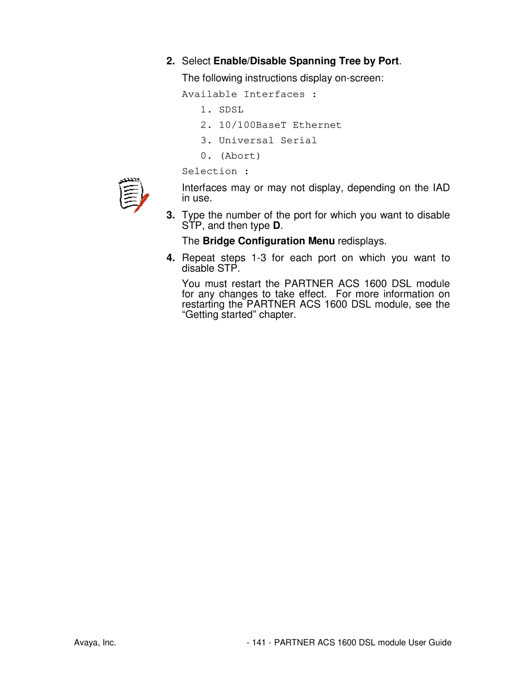 Avaya 1600 manual Bridge Configuration Menu redisplays 