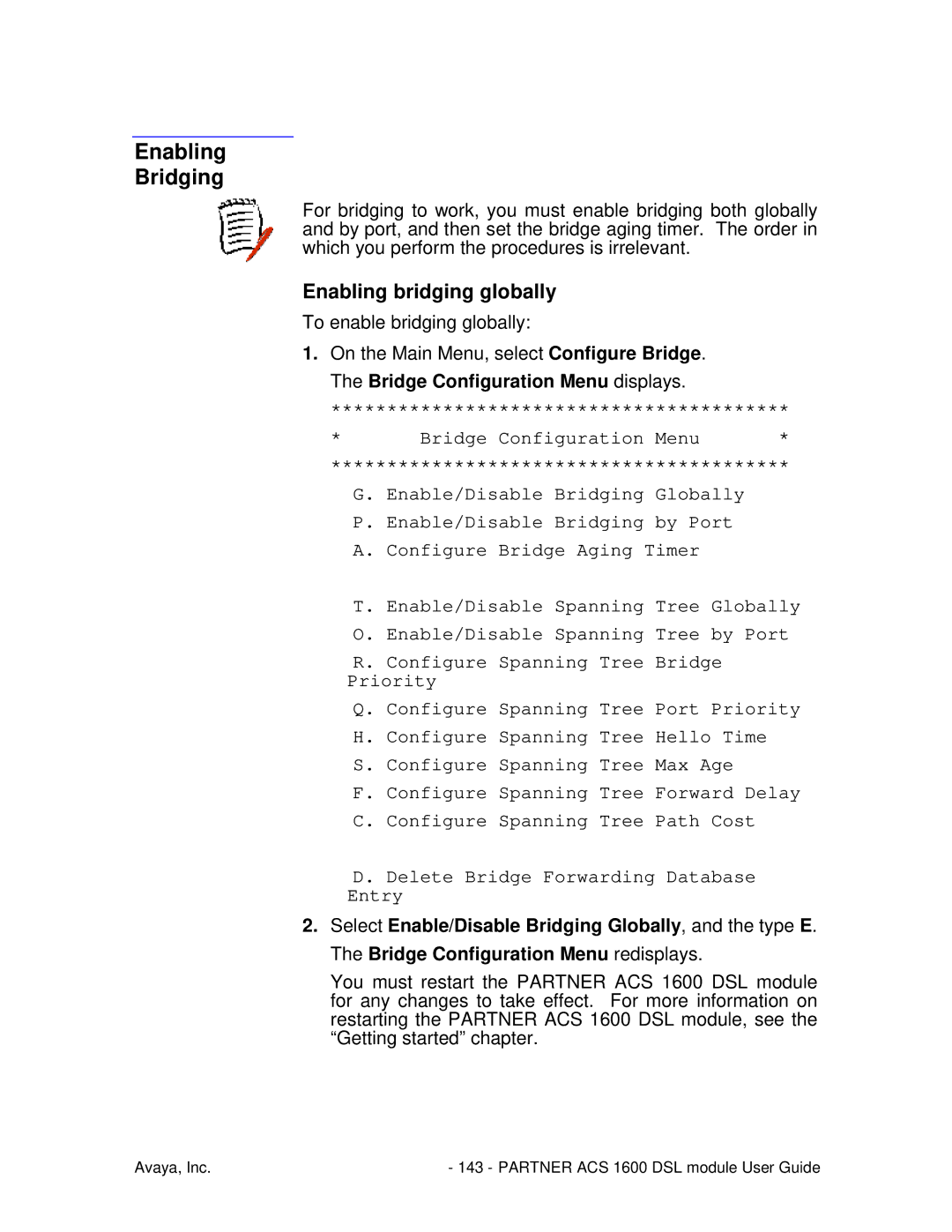 Avaya 1600 manual Enabling Bridging, Enabling bridging globally 