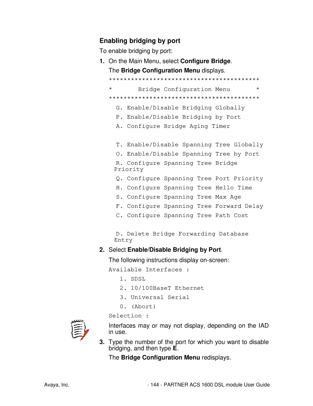 Avaya 1600 manual Enabling bridging by port, Bridge Configuration Menu 