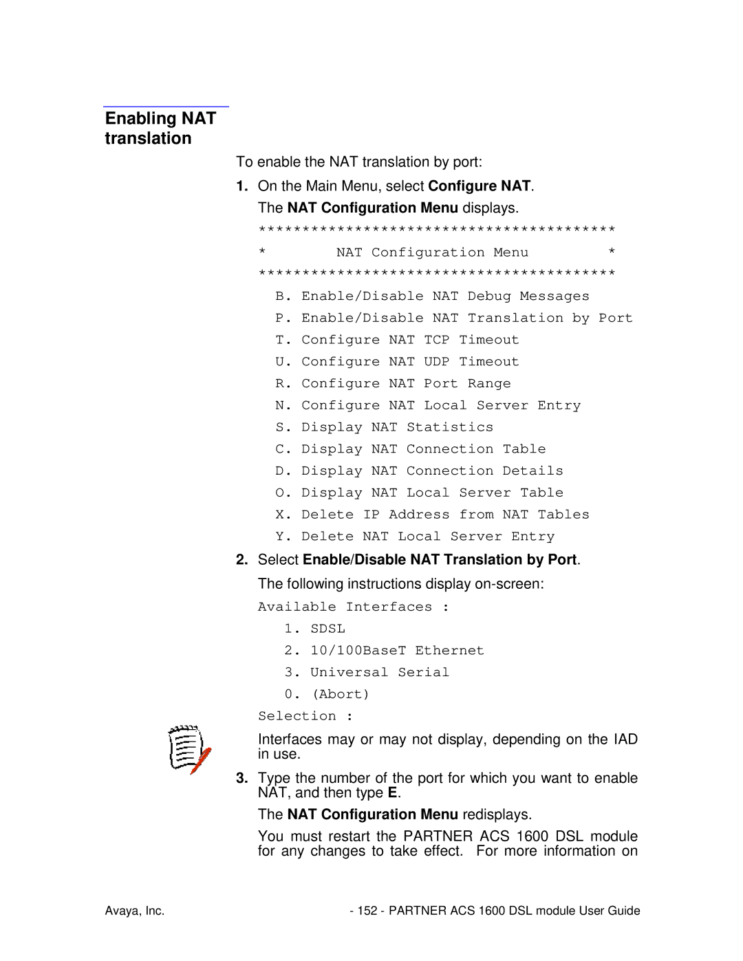 Avaya 1600 manual Enabling NAT translation, NAT Configuration Menu displays, NAT Configuration Menu redisplays 