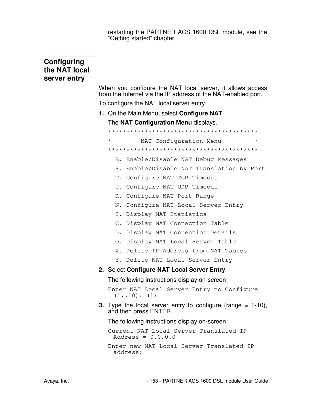 Avaya 1600 manual Configuring the NAT local server entry, Enter NAT Local Server Entry to Configure 1..10 