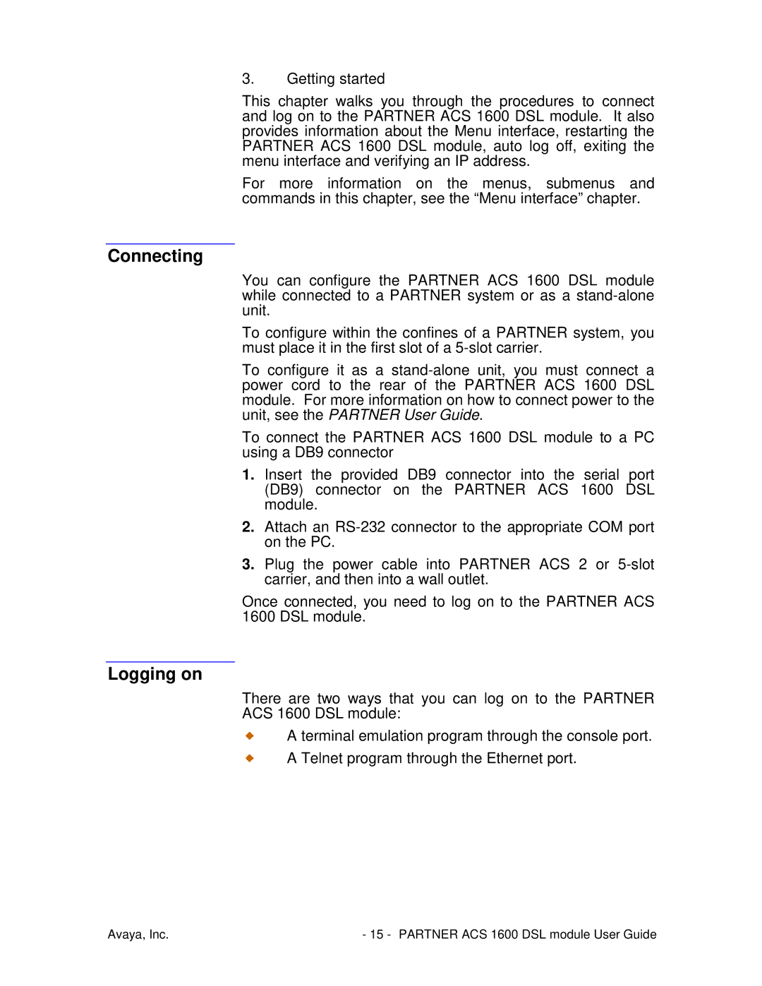 Avaya 1600 manual Connecting, Logging on 