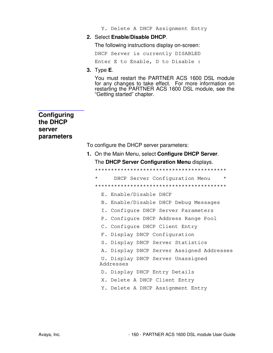 Avaya 1600 manual Configuring the Dhcp server parameters, Delete a Dhcp Assignment Entry, Select Enable/Disable Dhcp 