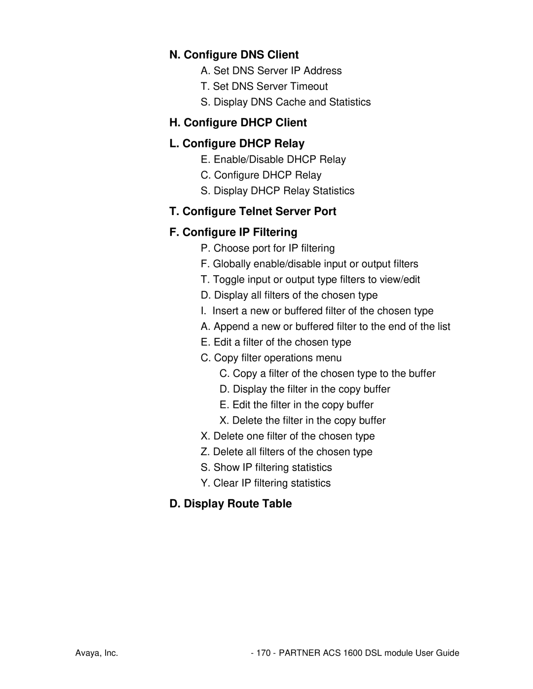 Avaya 1600 manual Configure Dhcp Client Configure Dhcp Relay, Configure Telnet Server Port Configure IP Filtering 