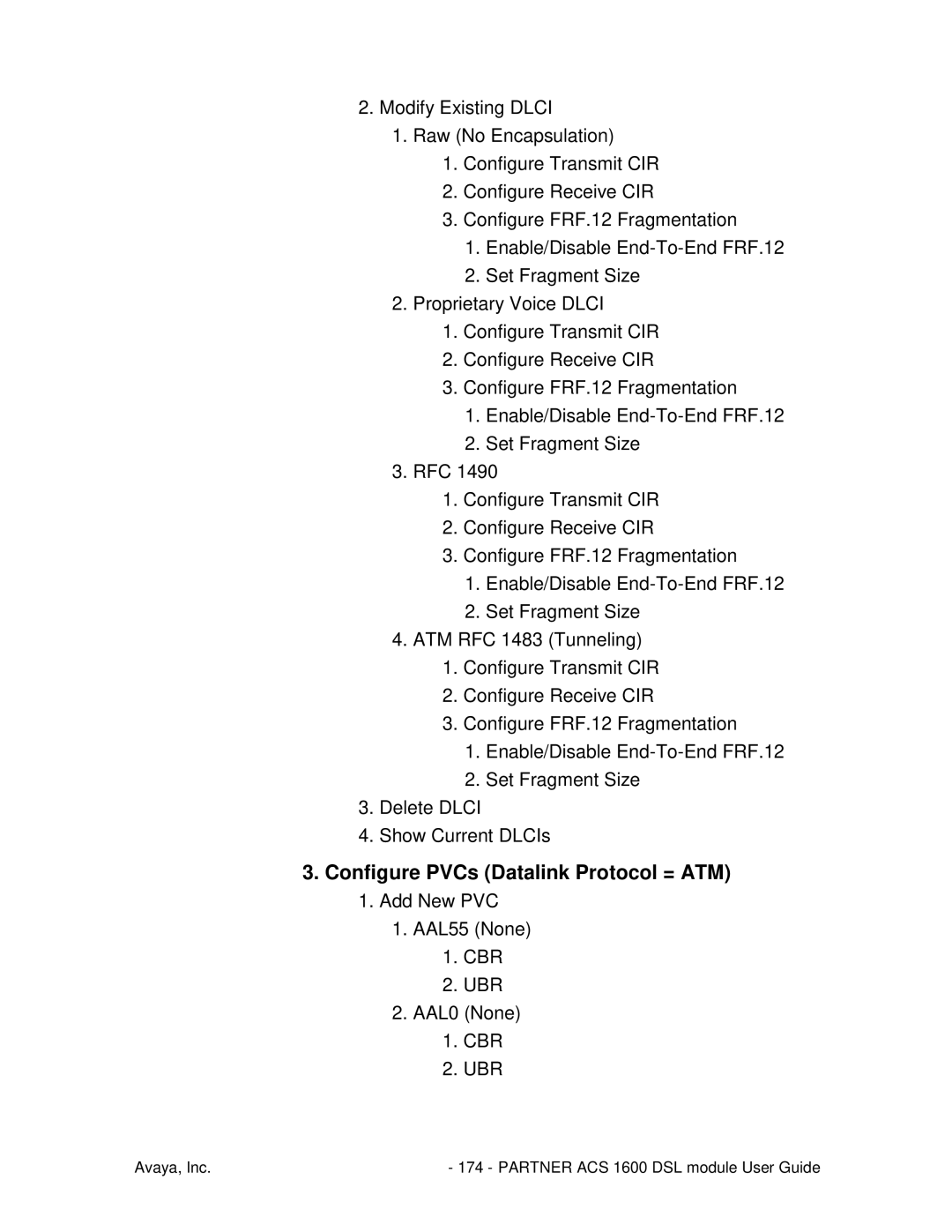 Avaya 1600 manual Configure PVCs Datalink Protocol = ATM 