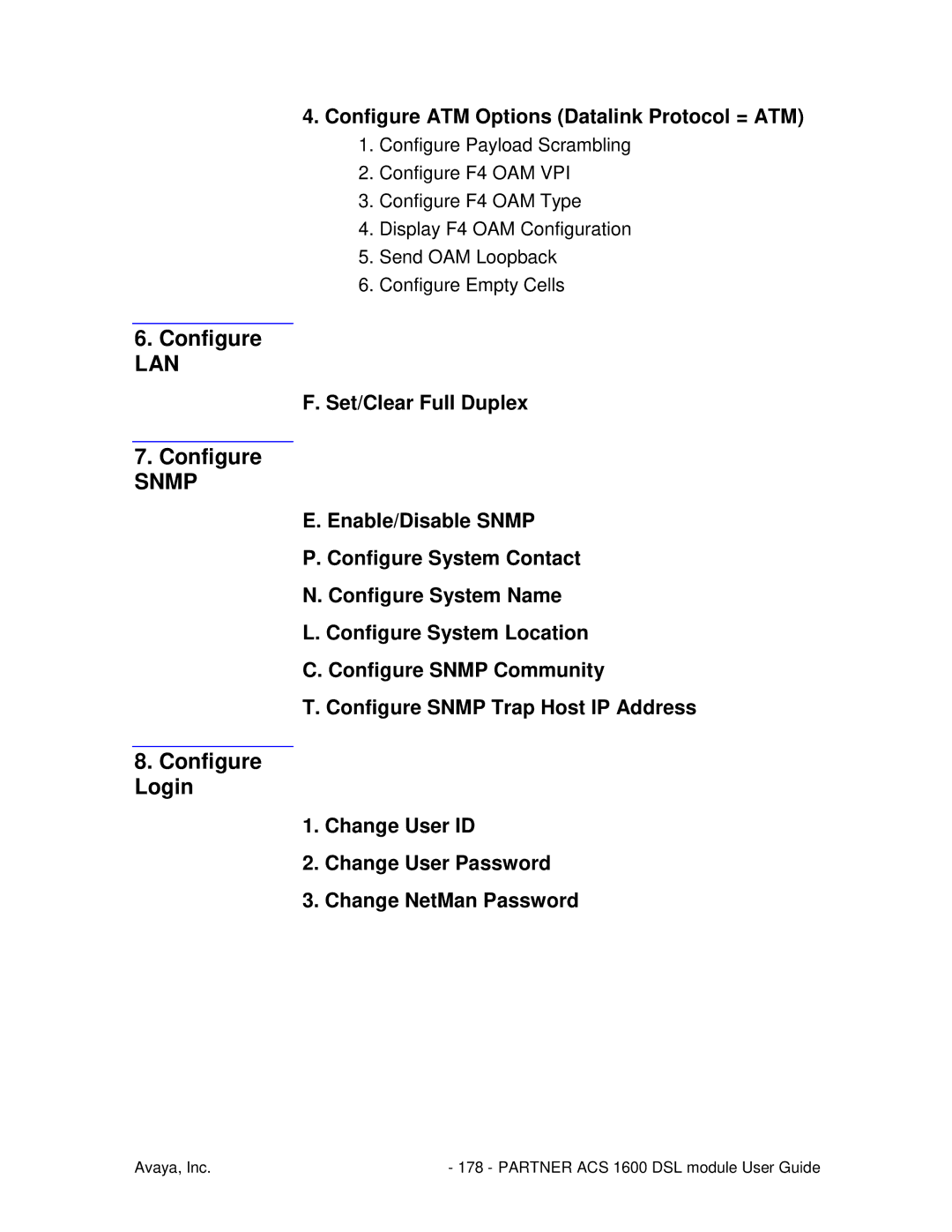 Avaya 1600 manual Configure ATM Options Datalink Protocol = ATM, Change User ID Change User Password Change NetMan Password 