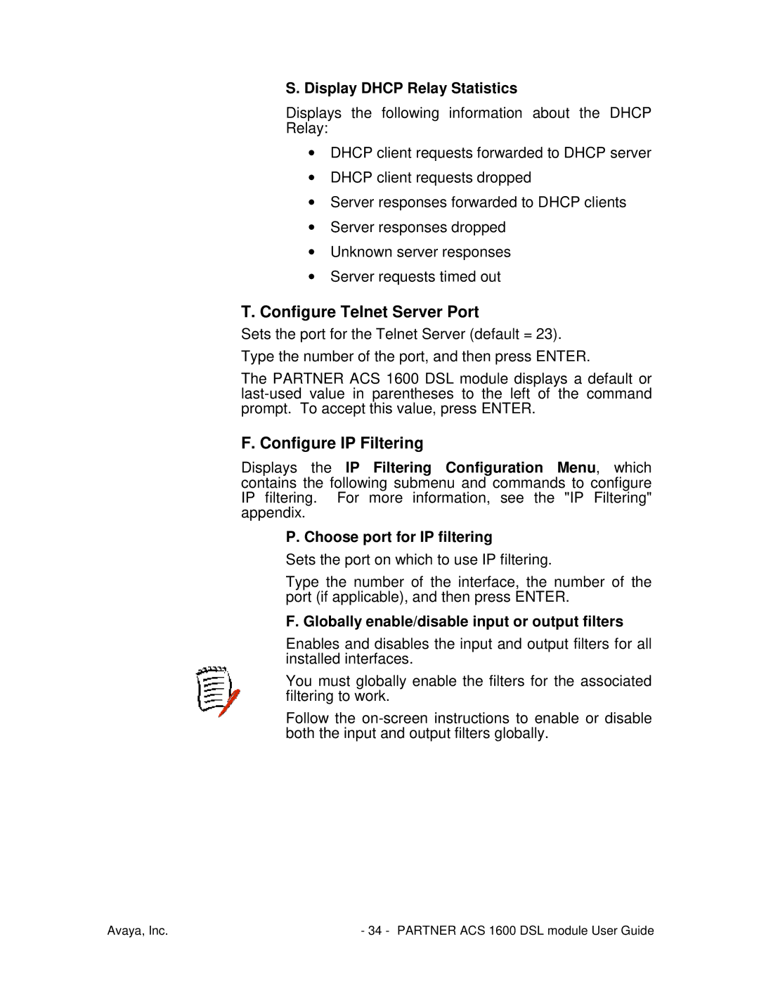 Avaya 1600 manual Configure Telnet Server Port, Configure IP Filtering, Display Dhcp Relay Statistics 