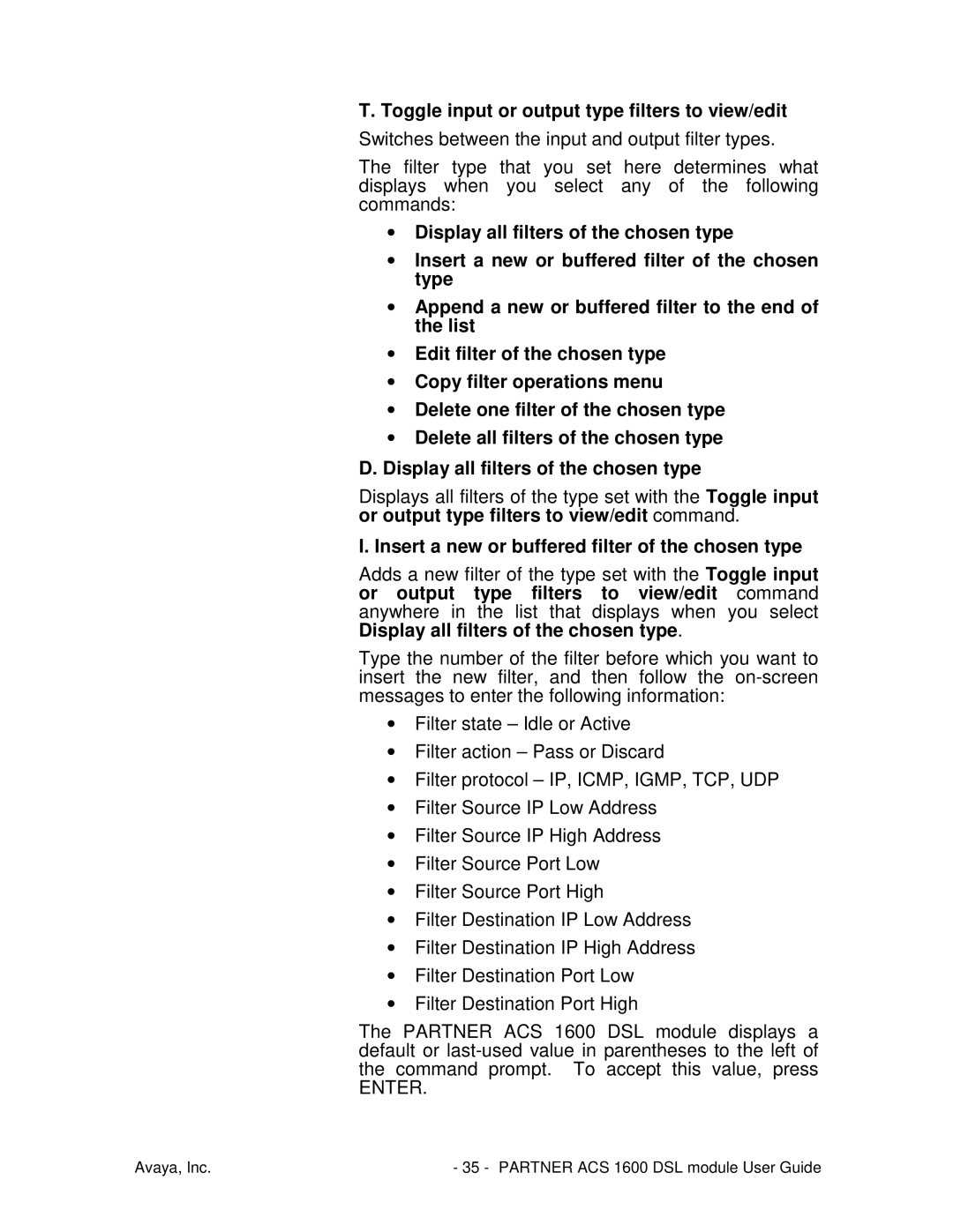 Avaya 1600 manual Toggle input or output type filters to view/edit, Insert a new or buffered filter of the chosen type 