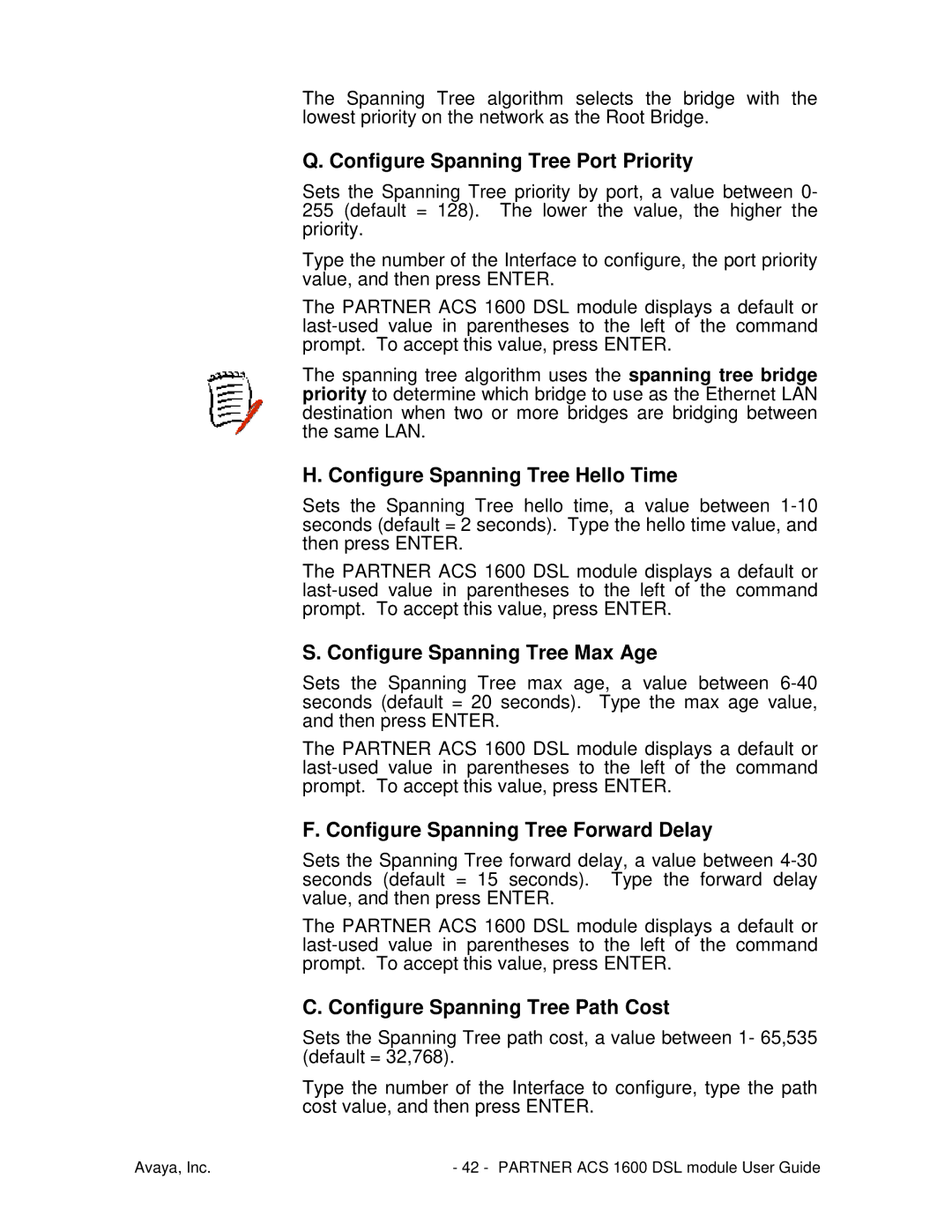 Avaya 1600 Configure Spanning Tree Port Priority, Configure Spanning Tree Hello Time, Configure Spanning Tree Max Age 