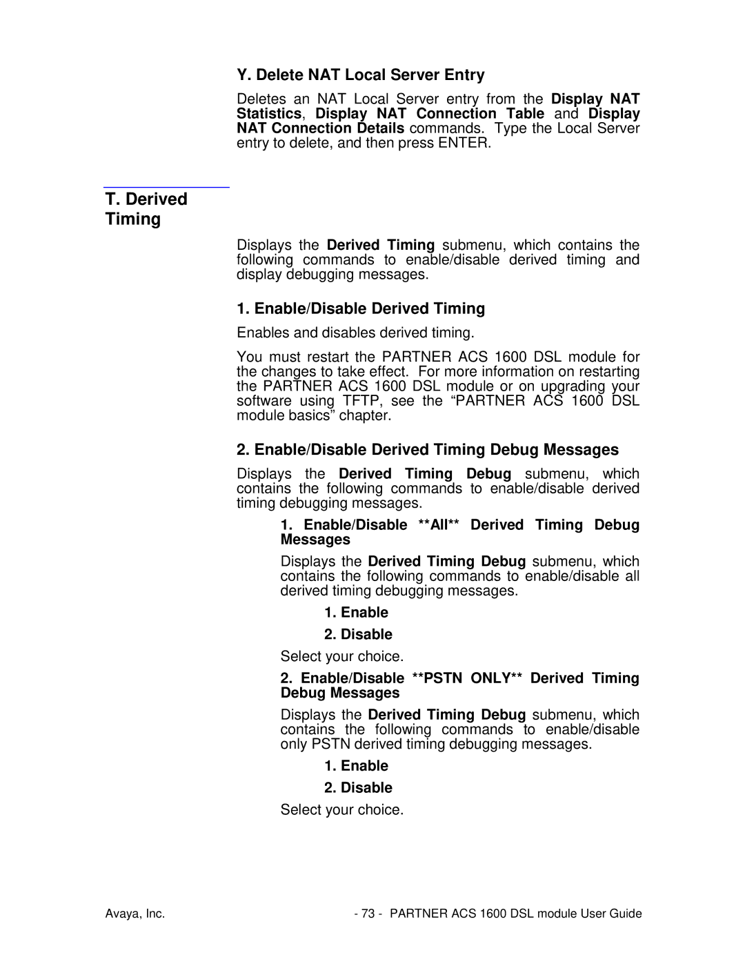 Avaya 1600 manual Delete NAT Local Server Entry, Enable/Disable Derived Timing Debug Messages 