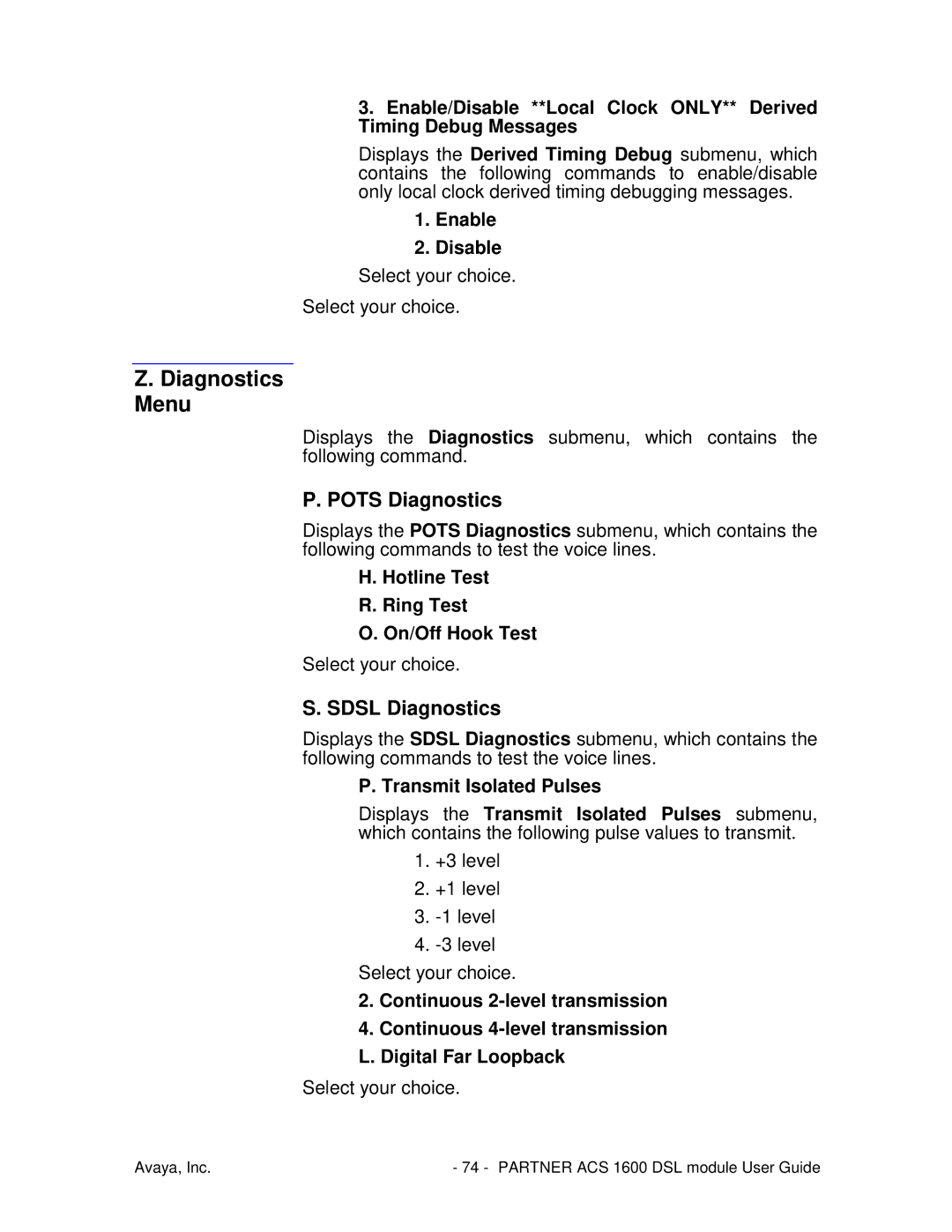 Avaya 1600 manual Diagnostics Menu, Pots Diagnostics, Sdsl Diagnostics, Hotline Test Ring Test On/Off Hook Test 