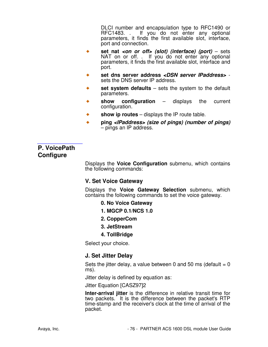 Avaya 1600 manual VoicePath Configure, Set Voice Gateway, Set Jitter Delay 