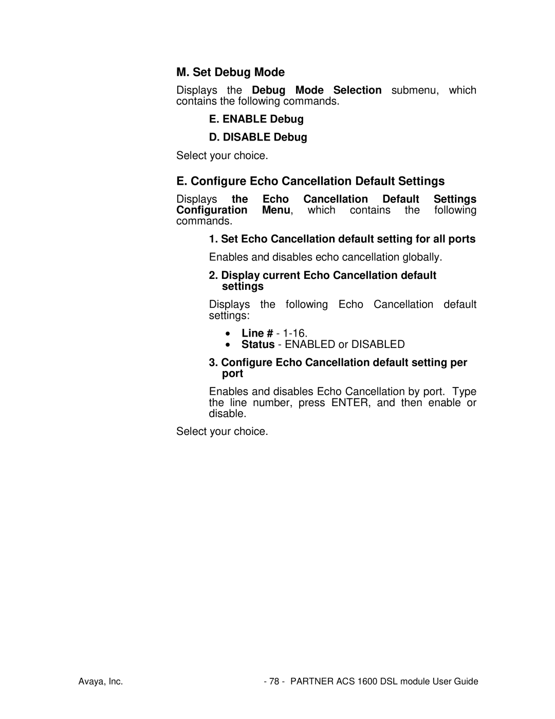 Avaya 1600 manual Set Debug Mode, Configure Echo Cancellation Default Settings, Enable Debug Disable Debug, Line # 