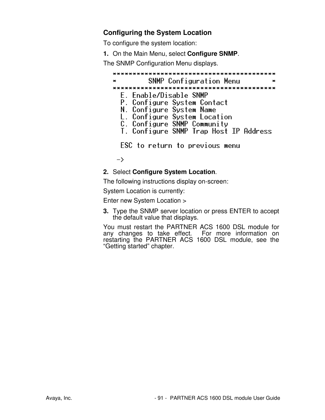 Avaya 1600 manual Configuring the System Location 