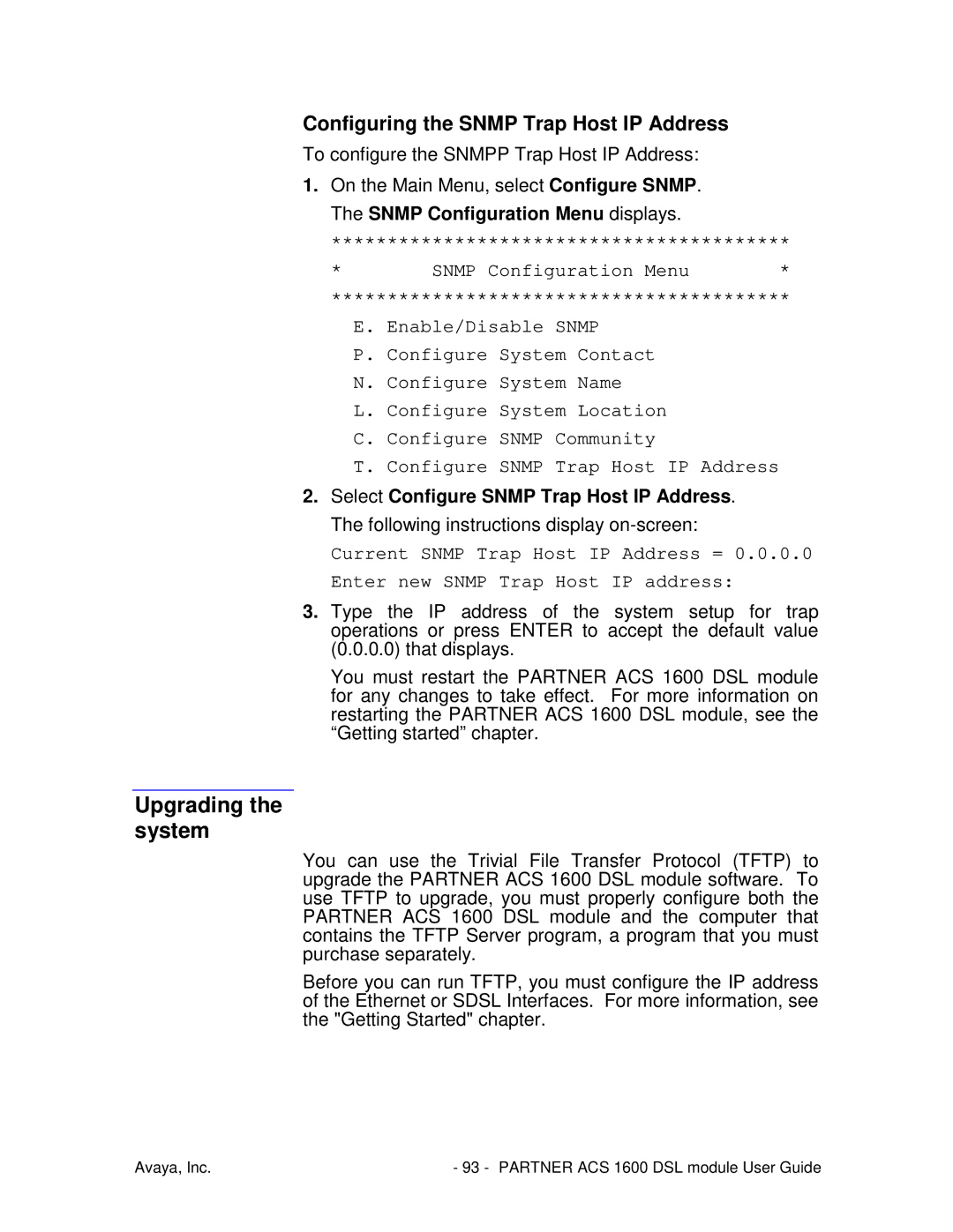 Avaya 1600 manual Upgrading the system, Configuring the Snmp Trap Host IP Address 