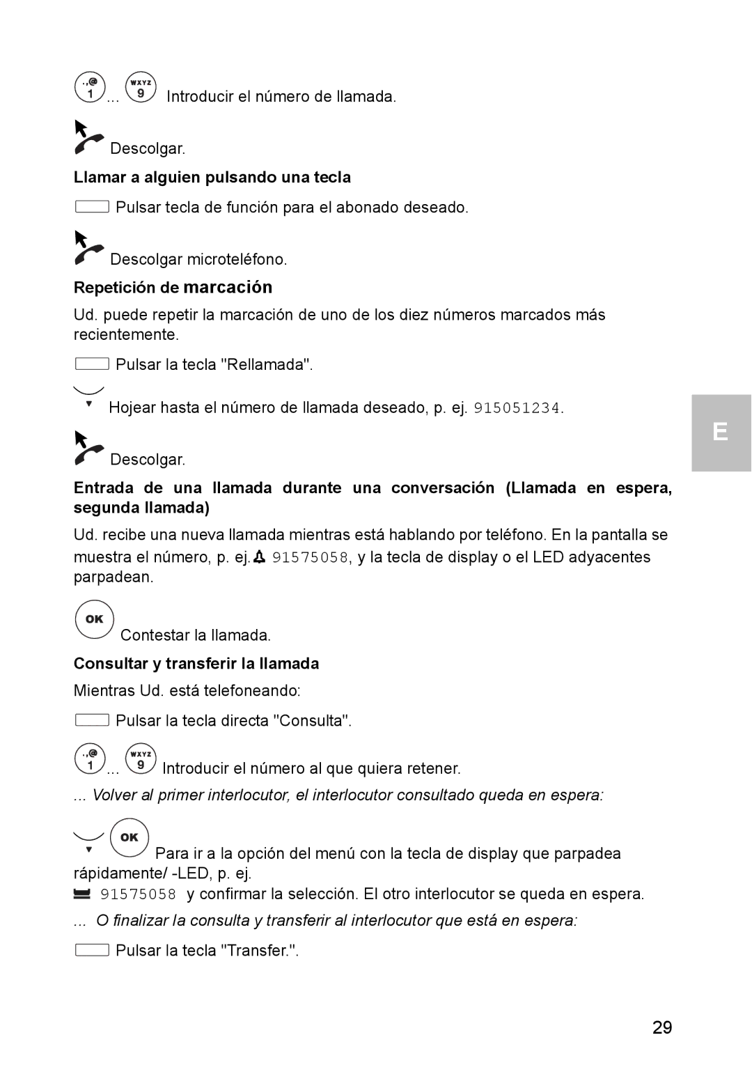 Avaya 1603 Llamar a alguien pulsando una tecla, Repetición de marcación, Consultar y transferir la llamada 