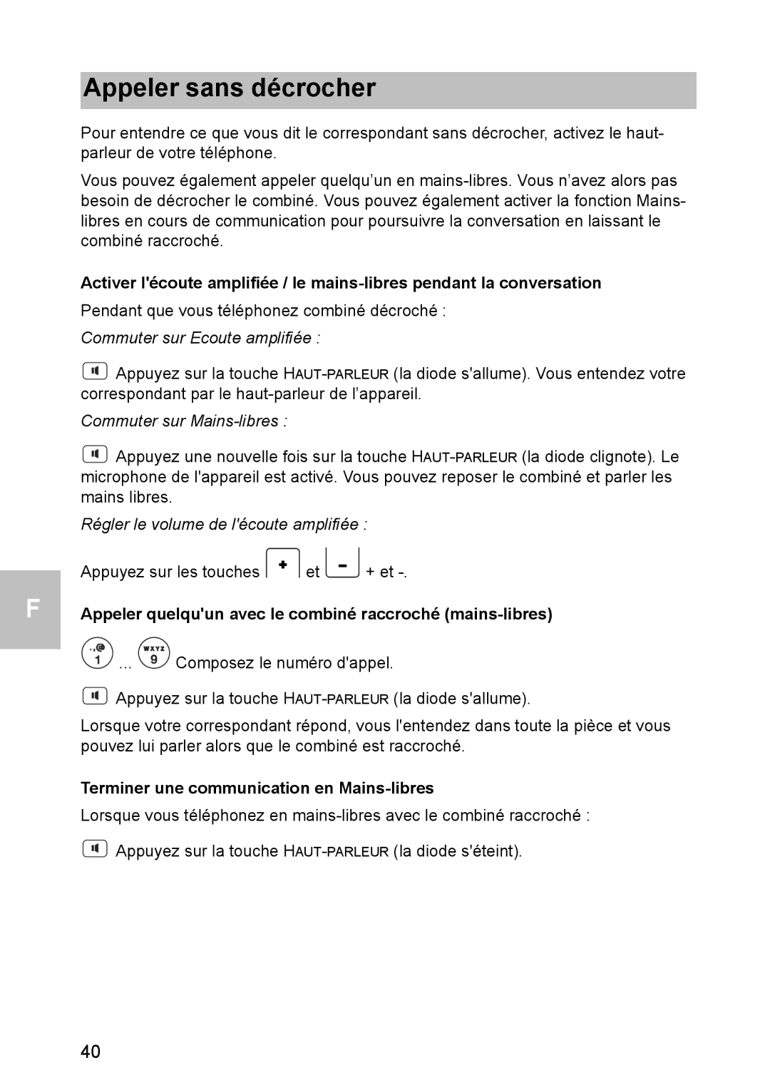 Avaya 1603 operating instructions Appeler sans décrocher, Appeler quelquun avec le combiné raccroché mains-libres 