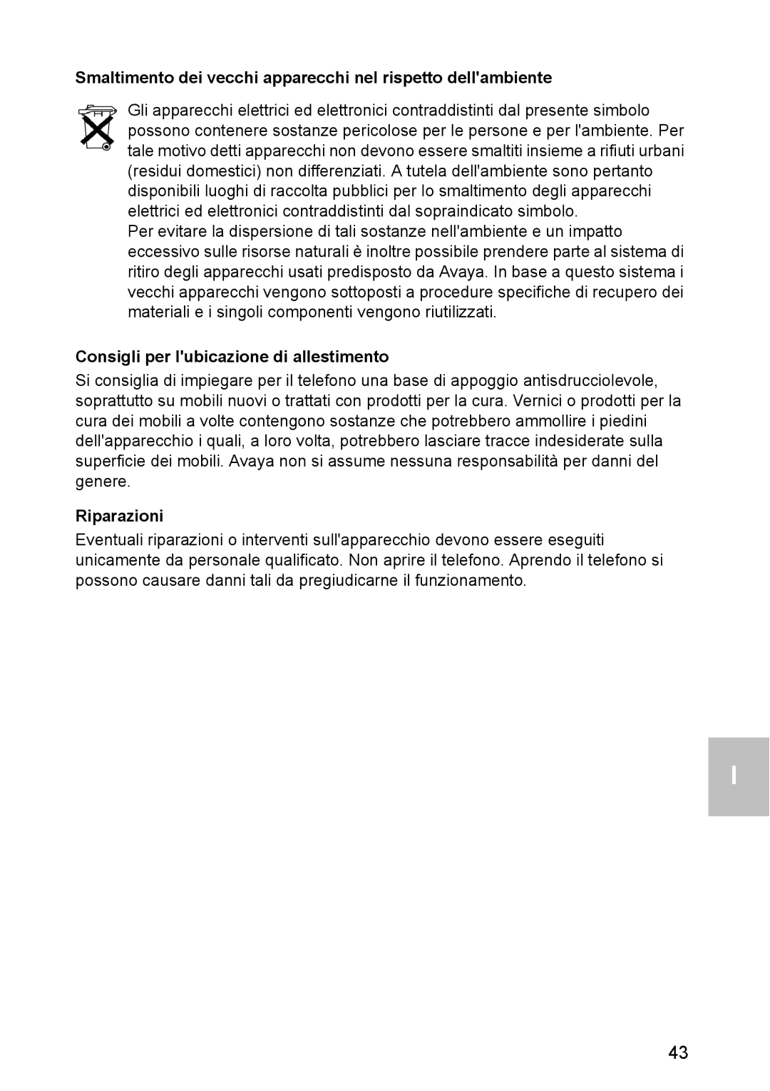 Avaya 1603 Smaltimento dei vecchi apparecchi nel rispetto dellambiente, Consigli per lubicazione di allestimento 