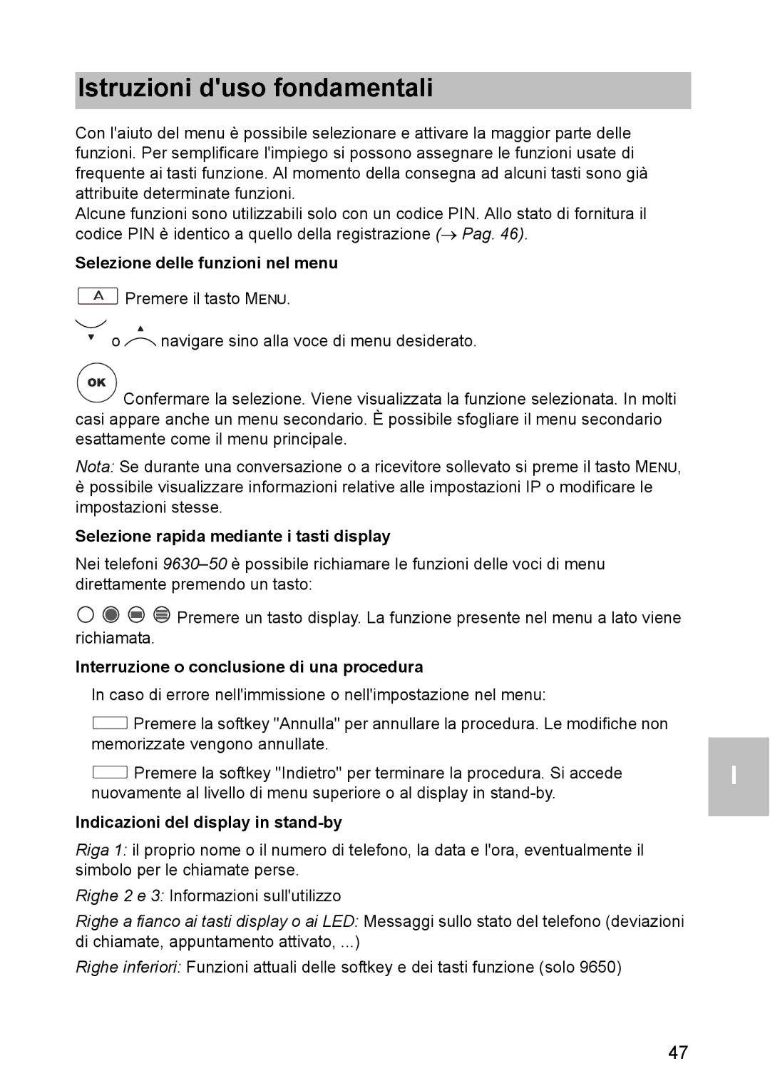 Avaya 1603 Istruzioni duso fondamentali, Selezione delle funzioni nel menu, Selezione rapida mediante i tasti display 