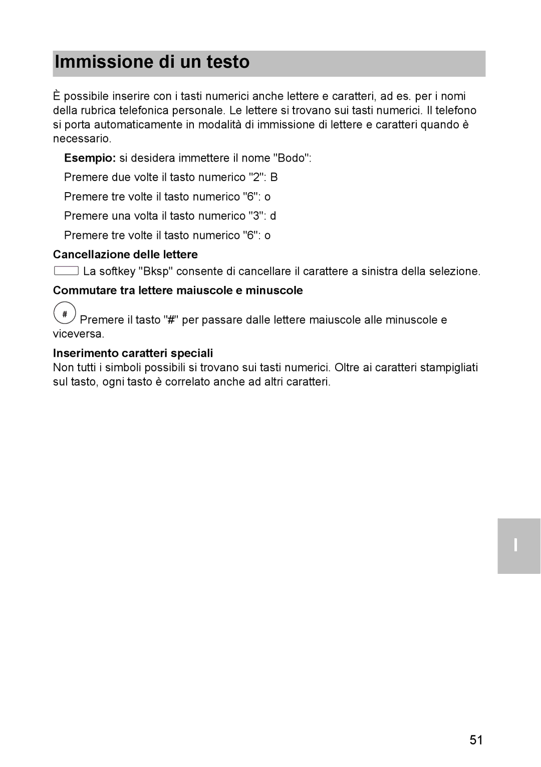 Avaya 1603 Immissione di un testo, Cancellazione delle lettere, Commutare tra lettere maiuscole e minuscole 